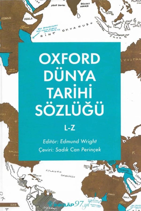 Cilt: 2 Oxford Dünya Tarihi Sözlüğü L-Z kitap kapağı