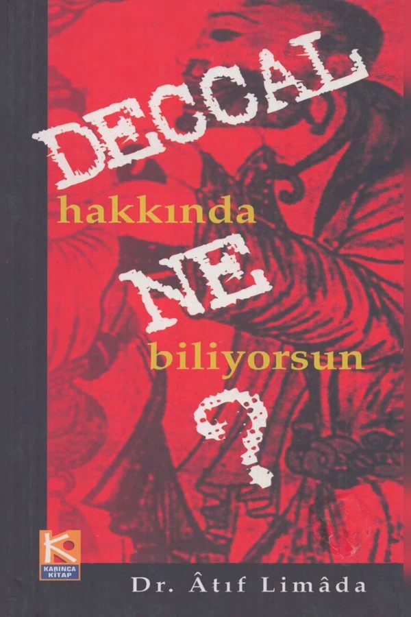 Sahte Mesih (Deccal) Hakkında Ne Biliyorsun? kitap kapağı